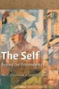 Stock image for The Self: Beyond the Postmodern Crisis for sale by Windows Booksellers