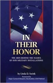 Beispielbild fr In Their Honor: The Men Behind the Names of Our Military Installations zum Verkauf von More Than Words