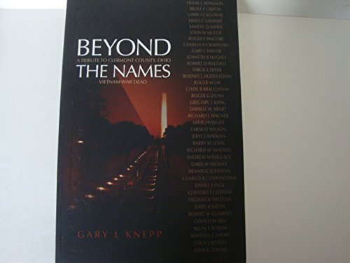 Beispielbild fr Beyond The Names, A Tribute to Clermont County, Ohio zum Verkauf von HPB Inc.