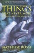 Beispielbild fr Things That Never Were: Fantasies, Lunacies & Entertaining Lies zum Verkauf von ThriftBooksVintage