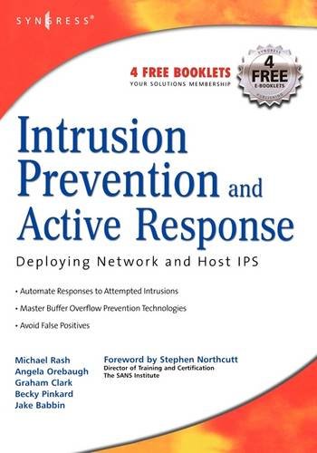 Stock image for Intrusion Prevention and Active Response: Deploying Network and Host IPS for sale by HPB-Red