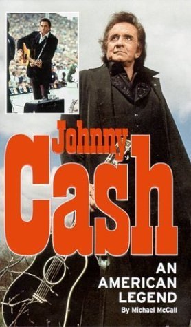 Johnny Cash: An American Legend (9781932270327) by Michael McCall