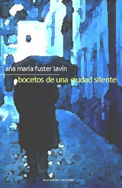 Beispielbild fr Bocetos de Una Ciudad Silente: Cuentos Urbanos (Spanish Edition) zum Verkauf von Alplaus Books