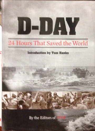 Stock image for Time: D-Day: 24 Hours That Saved the World for sale by Gulf Coast Books