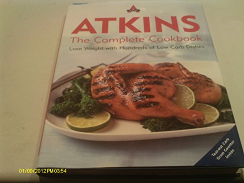 Beispielbild fr Atkins: The Complete Cookbook zum Verkauf von Gulf Coast Books