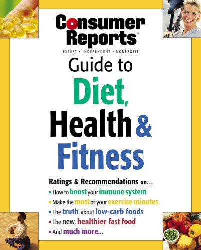 Imagen de archivo de Consumer Reports Guide to Diet, Health & Fitness a la venta por Wonder Book