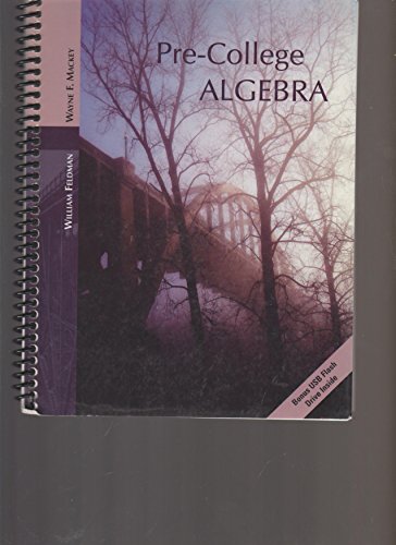 Pre-College Algebra (9781932274882) by William Feldman