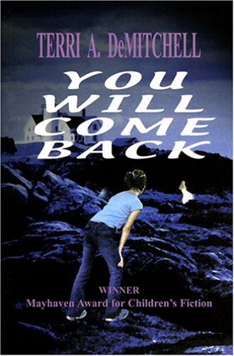 Stock image for You Will Come Back for sale by The Book Cellar, LLC