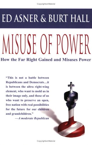 Imagen de archivo de Misuse of Power : How the Far Right Gained and Misuses Power a la venta por Better World Books