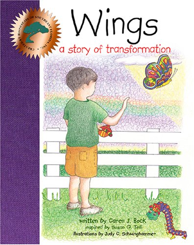 Imagen de archivo de Wings : A Story of Transformation a la venta por Better World Books