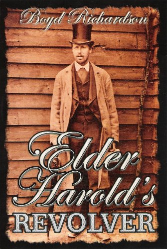 Stock image for Elder Harold's Revolver for sale by ThriftBooks-Dallas