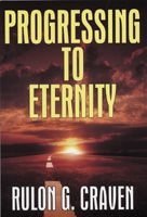 Stock image for PROGRESSING TO ETERNITY for sale by The Book Garden