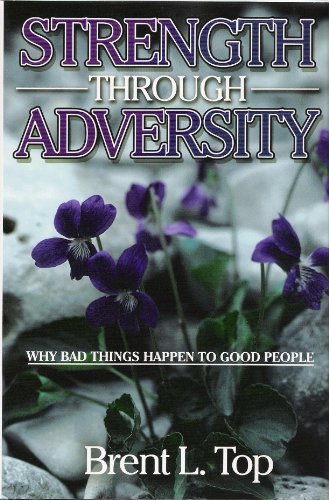 Beispielbild fr Strength Through Adversity zum Verkauf von SecondSale