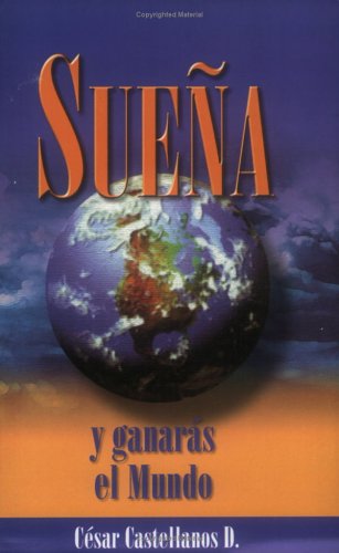 Stock image for Suena y Ganaras el Mundo for sale by ThriftBooks-Atlanta