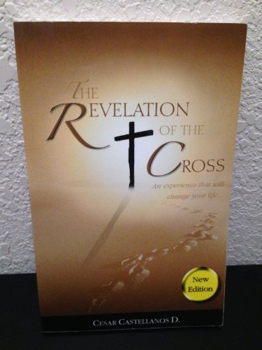 Beispielbild fr The Revelation of the Cross zum Verkauf von Your Online Bookstore