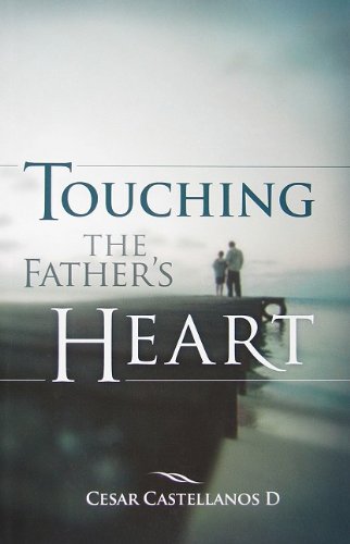 Stock image for Touching the Father's Heart - G12 for sale by ThriftBooks-Atlanta