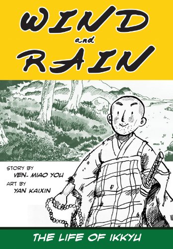 Imagen de archivo de Wind and Rain : The Life of Ikkyu a la venta por Better World Books