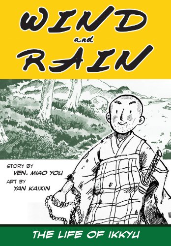 9781932293883: Wind and Rain: the Life of Ikkyu