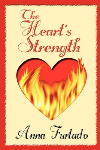 Beispielbild fr The Heart's Strength zum Verkauf von Buchpark