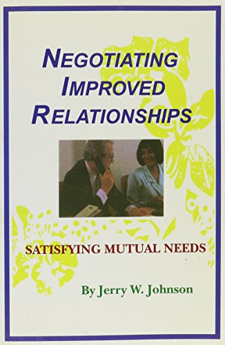 Negotiating Improved Relationships (9781932301083) by Johnson, Jerry