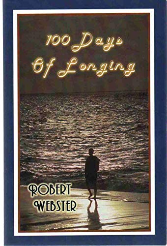 Beispielbild fr 100 Days of Longing zum Verkauf von BookHolders