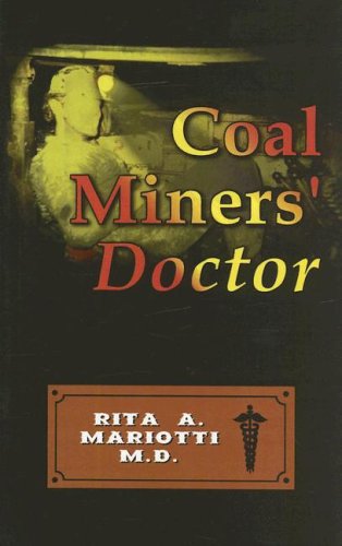 Imagen de archivo de Coal Miners' Doctor a la venta por SecondSale