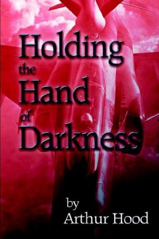 9781932303506: Holding the Hand of Darkness