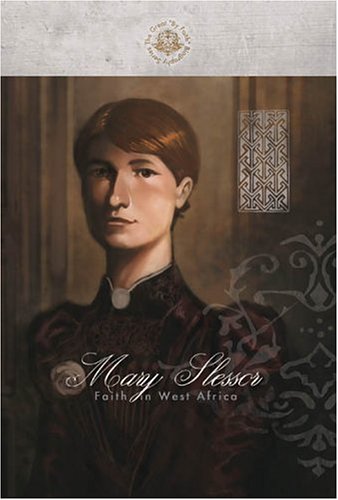 Stock image for Mary Slessor: Faith in West Africa for sale by ThriftBooks-Atlanta