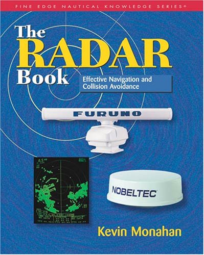 9781932310054: The Radar Book: Effective Navigation and Collision Avoidance