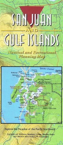 Imagen de archivo de San Juan and Gulf Islands Nautical and Recreational Planning Map a la venta por Books Unplugged