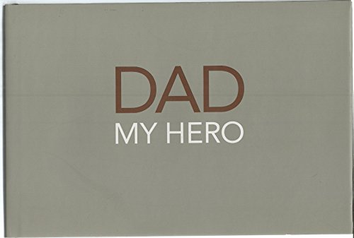 Beispielbild fr Dad : My Hero zum Verkauf von Better World Books