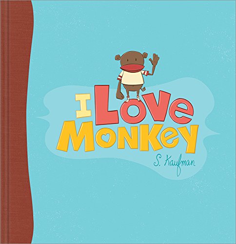 Imagen de archivo de I Love Monkey a la venta por Books of the Smoky Mountains