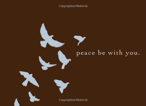 Beispielbild fr Peace Be With You zum Verkauf von Front Cover Books