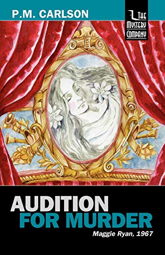 Audition for Murder (9781932325218) by Carlson, P M