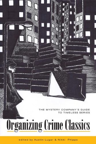 Imagen de archivo de Organizing Crime Classics (Mystery Company's Guide to Timeless) a la venta por Books End Bookshop