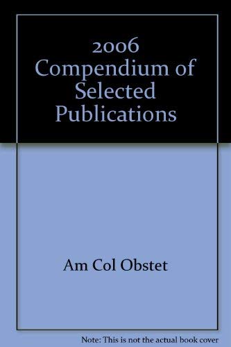 Beispielbild fr 2006 Compendium of Selected Publications zum Verkauf von Better World Books