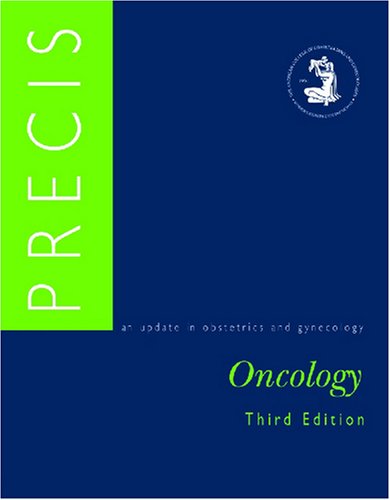 Beispielbild fr Precis: Oncology (Acog, Precis: Oncology) zum Verkauf von Your Online Bookstore