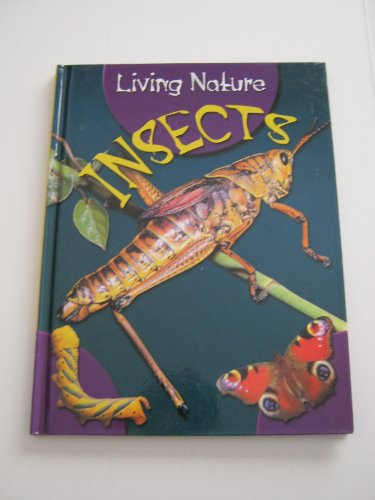 Stock image for Insects (Living Nature) for sale by SecondSale