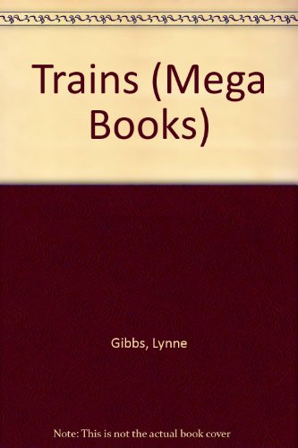 9781932333534: Mega Book of Trains (Mega Books)