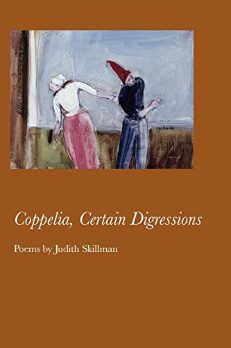 Stock image for Coppelia, Certain Digressions for sale by Books of Paradise