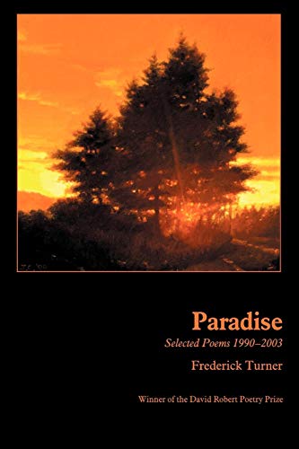 Beispielbild fr Paradise: Selected Poems 1990-2003 zum Verkauf von HPB-Movies