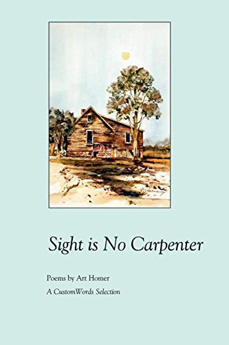Imagen de archivo de Sight is No Carpenter a la venta por HPB-Emerald