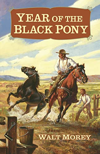 Year of the Black Pony (Living History Library) (9781932350081) by Morey, Walt