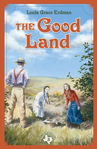 9781932350135: The Good Land (Texas Panhandle Series Book 3)