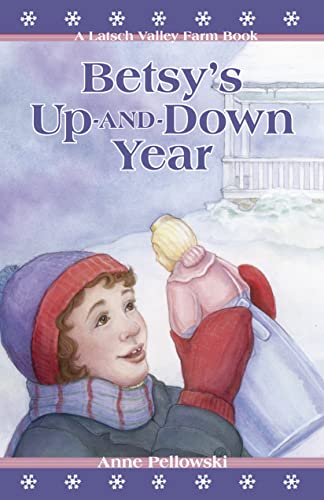 Stock image for Betsy's up-and-Down Year (Volume 5) (Latsch Valley Farm Series) for sale by Book Deals