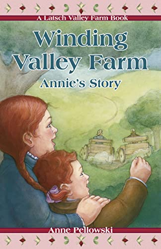 Stock image for Winding Valley Farm: Annie's Story (Volume 2) (Latsch Valley Farm Series) for sale by HPB-Ruby