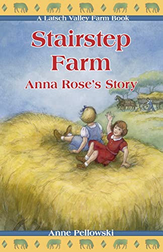 9781932350401: Stairstep Farm: Anna Rose's Story: Volume 3 (Latsch Valley Farm Series)