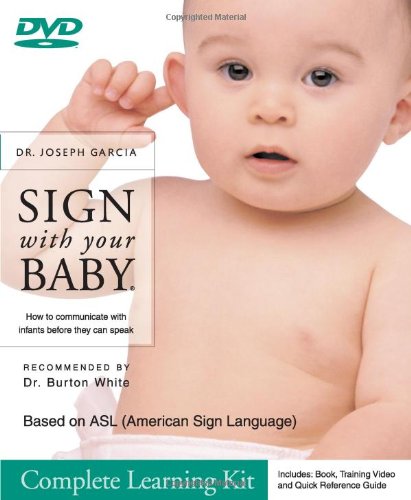 Stock image for Sign with Your Baby: How to Communicate with Infants Before They Can Speak (Book, Quick Reference Guide DVD) for sale by GoldenDragon
