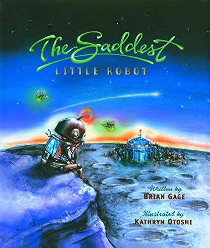 Imagen de archivo de The Saddest Little Robot a la venta por Front Cover Books