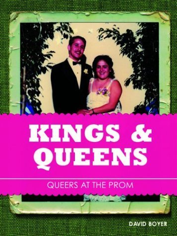 Stock image for Kings and Queens: Queers at the Prom for sale by HPB-Diamond